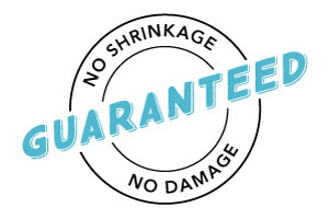 No Shrinkage No Damage Guarantee